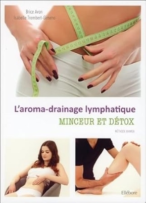 Livre aromatherapie drainage lymphatique minceur detente